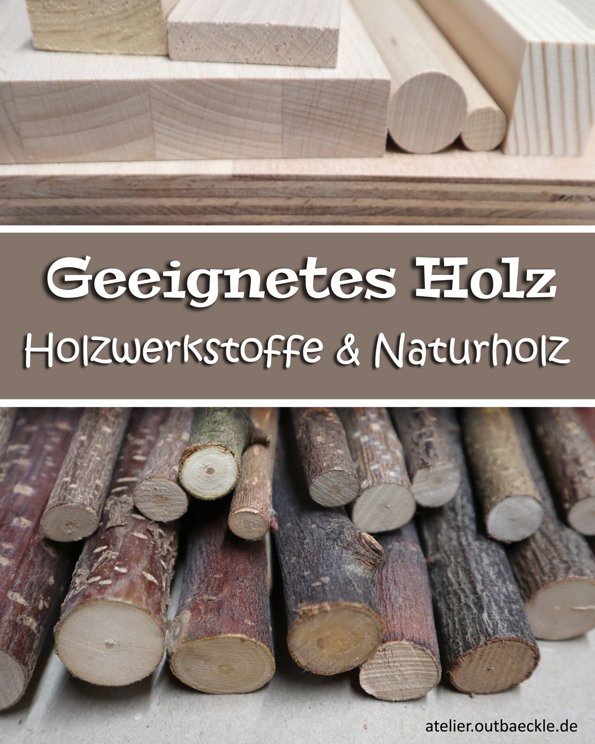Geeignetes Holz